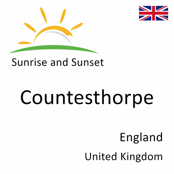 Sunrise and sunset times for Countesthorpe, England, United Kingdom