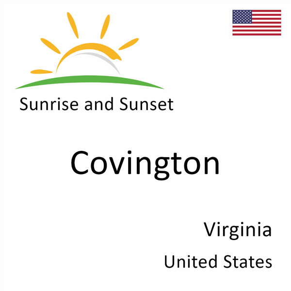 Sunrise and sunset times for Covington, Virginia, United States