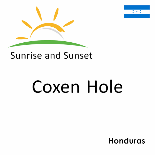 Sunrise and sunset times for Coxen Hole, Honduras
