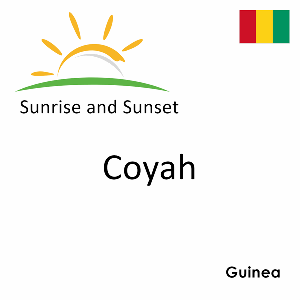 Sunrise and sunset times for Coyah, Guinea