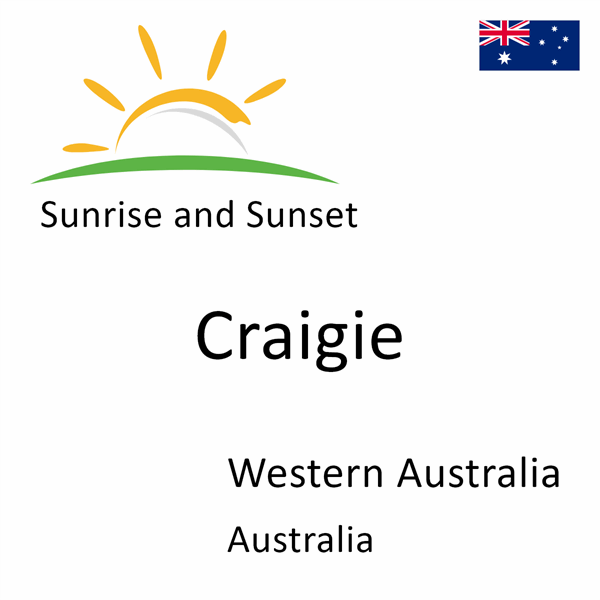 Sunrise and sunset times for Craigie, Western Australia, Australia