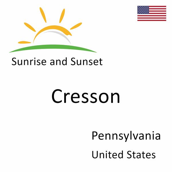 Sunrise and sunset times for Cresson, Pennsylvania, United States
