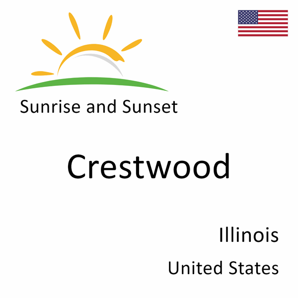 Sunrise and sunset times for Crestwood, Illinois, United States