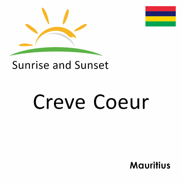 Sunrise and sunset times for Creve Coeur, Mauritius