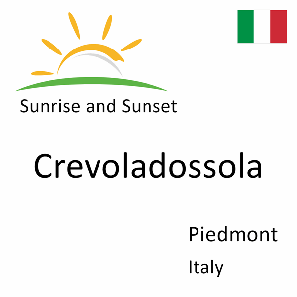 Sunrise and sunset times for Crevoladossola, Piedmont, Italy