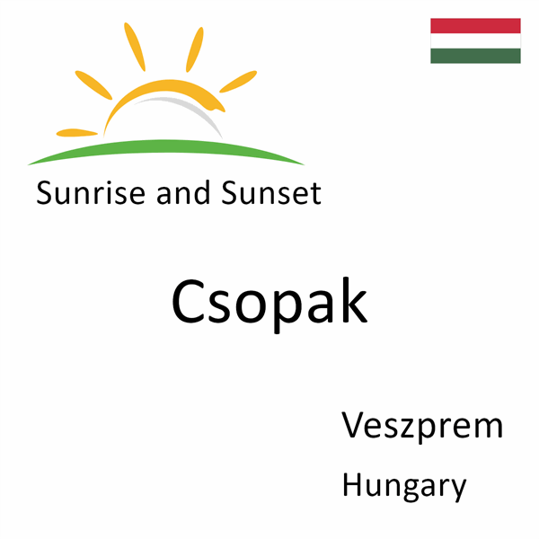 Sunrise and sunset times for Csopak, Veszprem, Hungary