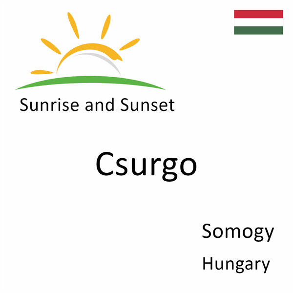 Sunrise and sunset times for Csurgo, Somogy, Hungary