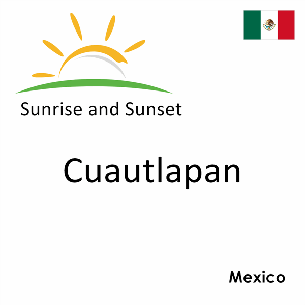 Sunrise and sunset times for Cuautlapan, Mexico