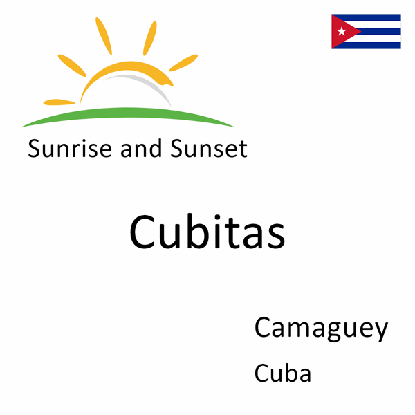 Sunrise and sunset times for Cubitas, Camaguey, Cuba