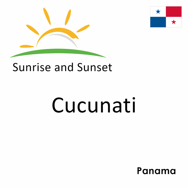 Sunrise and sunset times for Cucunati, Panama