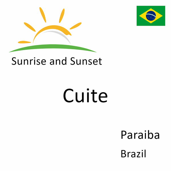 Sunrise and sunset times for Cuite, Paraiba, Brazil