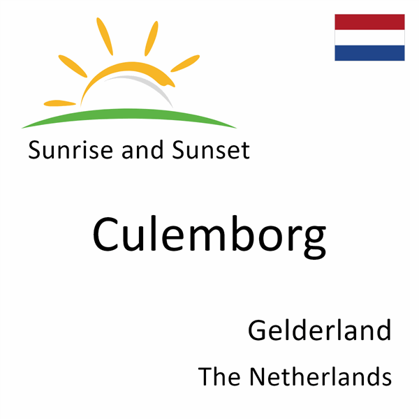 Sunrise and sunset times for Culemborg, Gelderland, The Netherlands