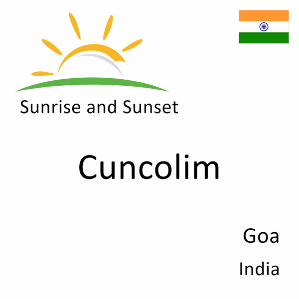 Sunrise and sunset times for Cuncolim, Goa, India