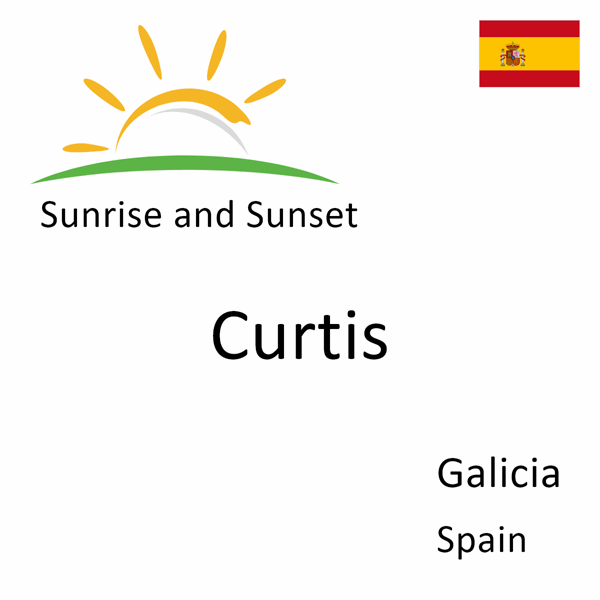 Sunrise and sunset times for Curtis, Galicia, Spain