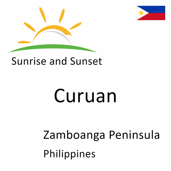 Sunrise and sunset times for Curuan, Zamboanga Peninsula, Philippines