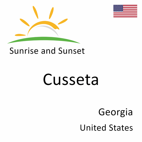 Sunrise and sunset times for Cusseta, Georgia, United States