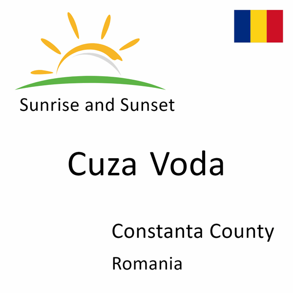 Sunrise and sunset times for Cuza Voda, Constanta County, Romania