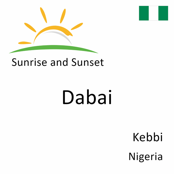Sunrise and sunset times for Dabai, Kebbi, Nigeria