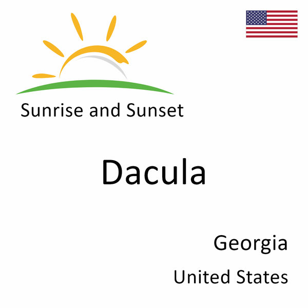 Sunrise and sunset times for Dacula, Georgia, United States