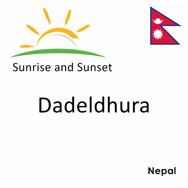 Sunrise and sunset times for Dadeldhura, Nepal