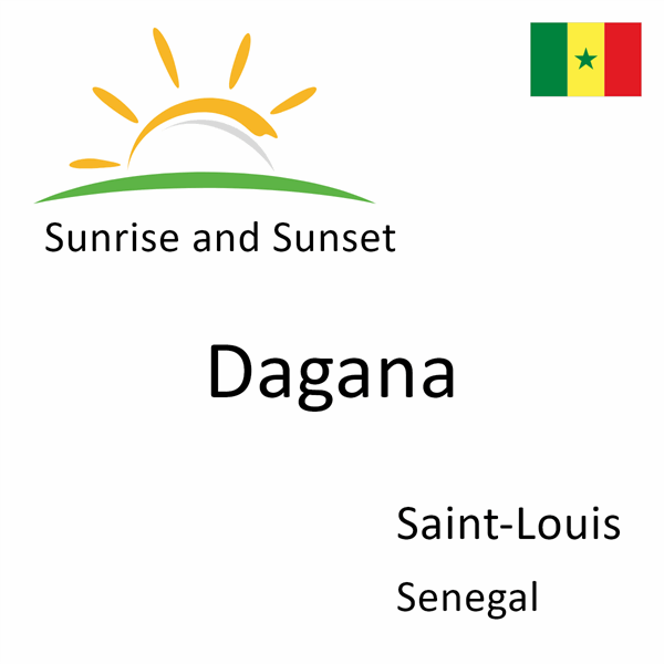 Sunrise and sunset times for Dagana, Saint-Louis, Senegal