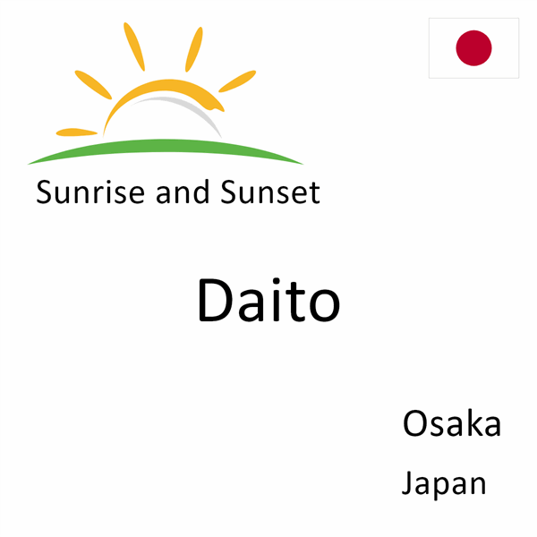 Sunrise and sunset times for Daito, Osaka, Japan
