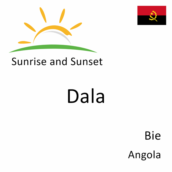 Sunrise and sunset times for Dala, Bie, Angola