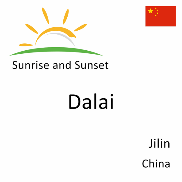 Sunrise and sunset times for Dalai, Jilin, China