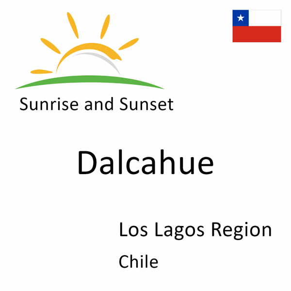 Sunrise and sunset times for Dalcahue, Los Lagos Region, Chile