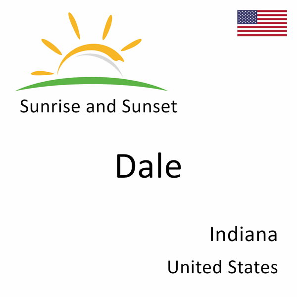 Sunrise and sunset times for Dale, Indiana, United States