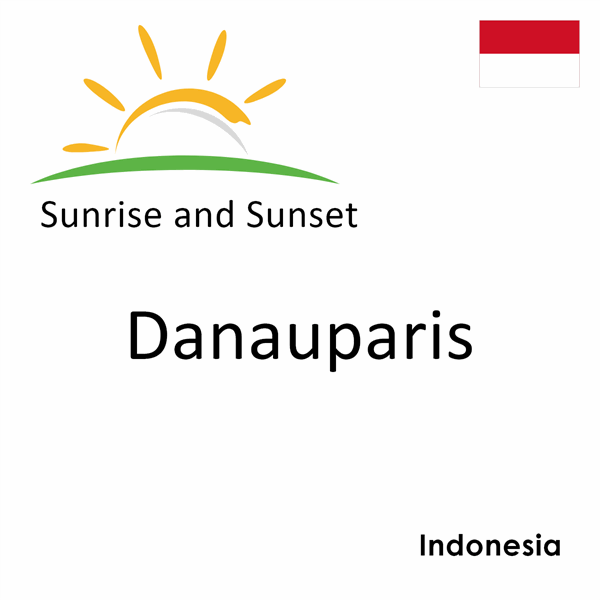 Sunrise and sunset times for Danauparis, Indonesia