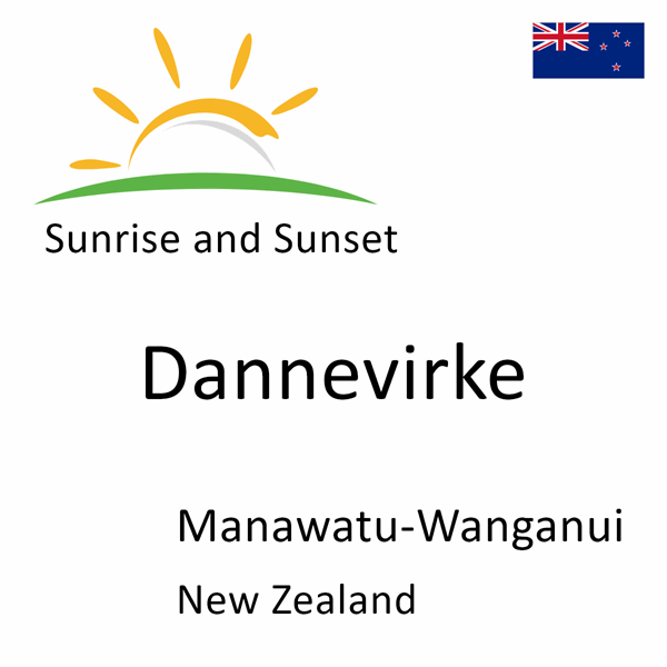 Sunrise and sunset times for Dannevirke, Manawatu-Wanganui, New Zealand
