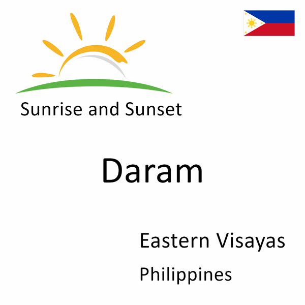 Sunrise and sunset times for Daram, Eastern Visayas, Philippines