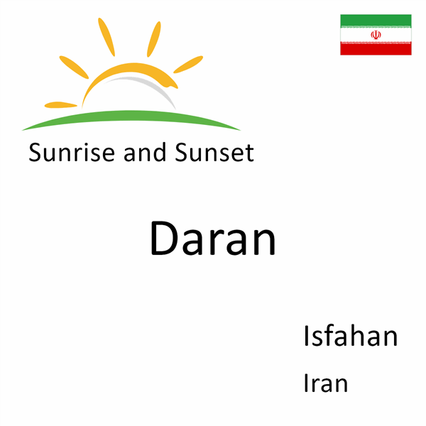 Sunrise and sunset times for Daran, Isfahan, Iran