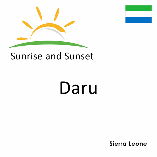 Sunrise and sunset times for Daru, Sierra Leone