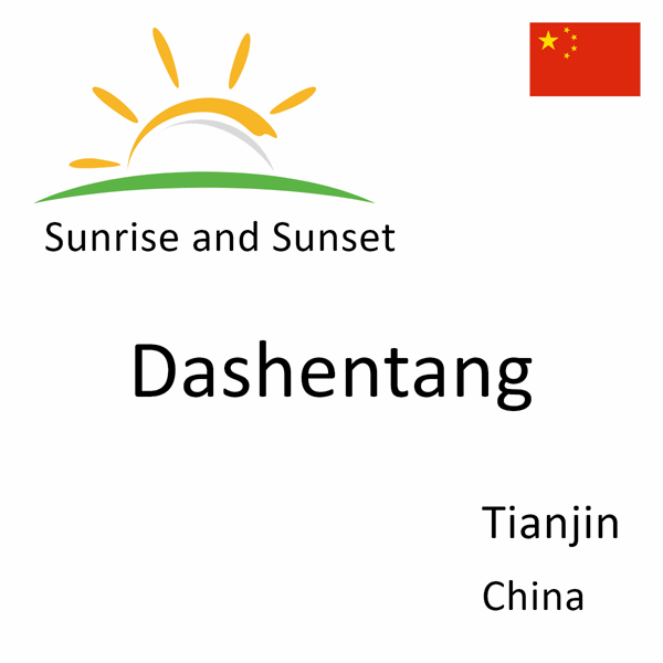 Sunrise and sunset times for Dashentang, Tianjin, China