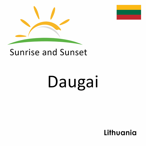 Sunrise and sunset times for Daugai, Lithuania