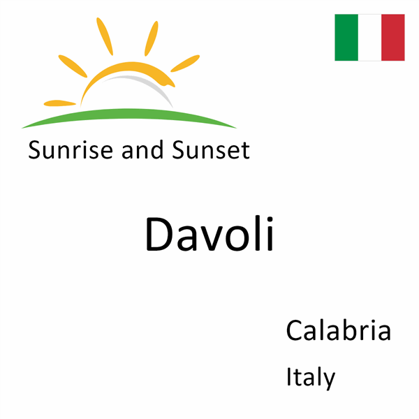 Sunrise and sunset times for Davoli, Calabria, Italy