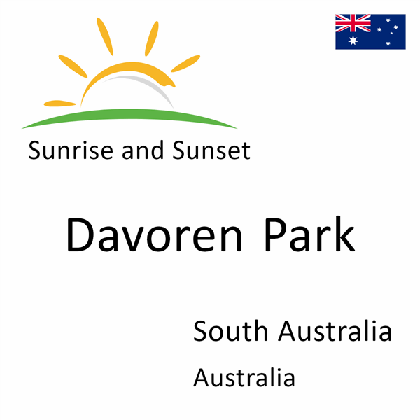 Sunrise and sunset times for Davoren Park, South Australia, Australia