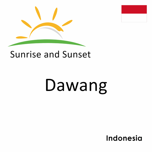 Sunrise and sunset times for Dawang, Indonesia