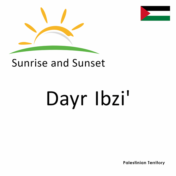 Sunrise and sunset times for Dayr Ibzi', Palestinian Territory