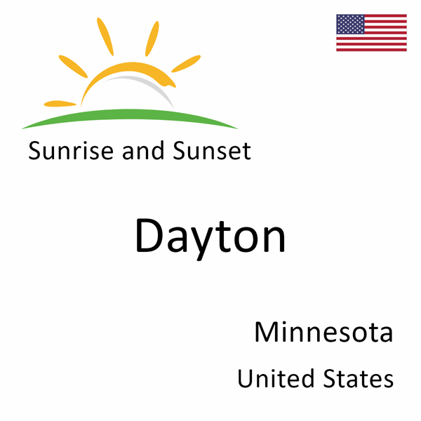 Sunrise and sunset times for Dayton, Minnesota, United States