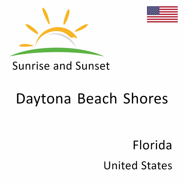 Sunrise and sunset times for Daytona Beach Shores, Florida, United States