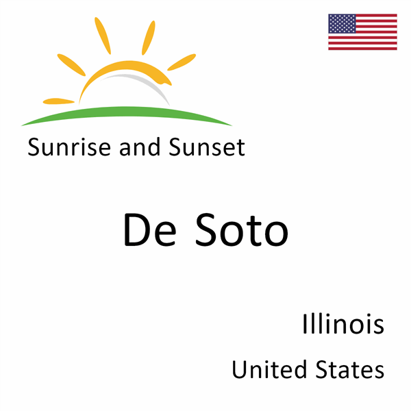 Sunrise and sunset times for De Soto, Illinois, United States