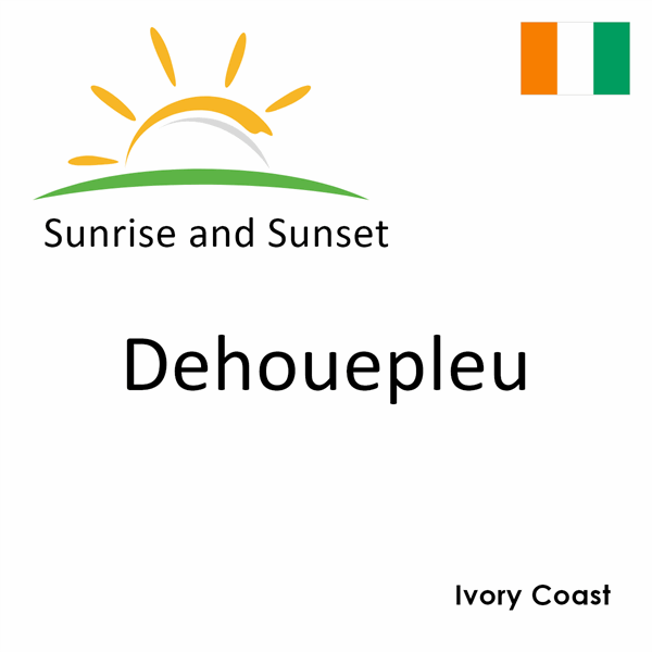 Sunrise and sunset times for Dehouepleu, Ivory Coast