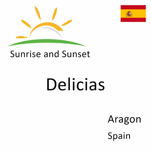 Sunrise and sunset times for Delicias, Aragon, Spain