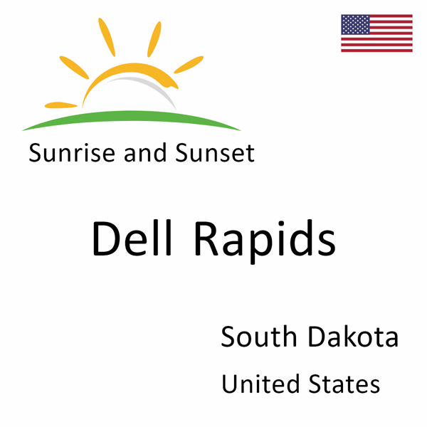 Sunrise and sunset times for Dell Rapids, South Dakota, United States