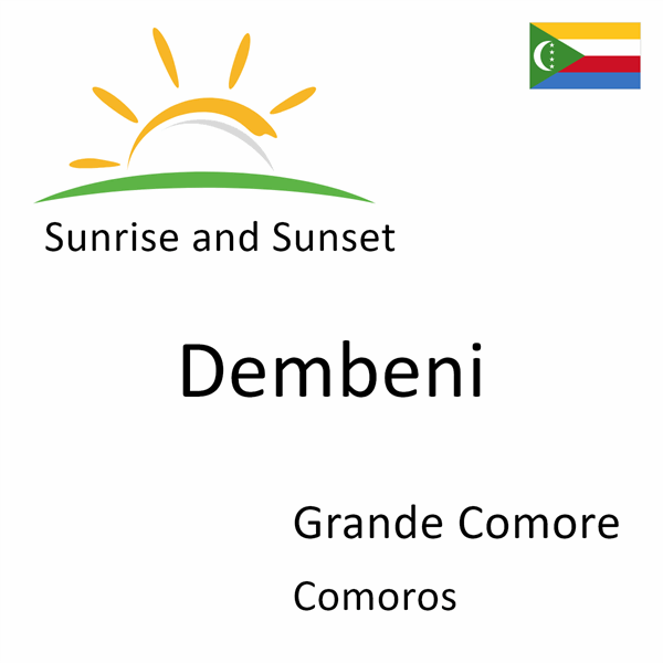 Sunrise and sunset times for Dembeni, Grande Comore, Comoros
