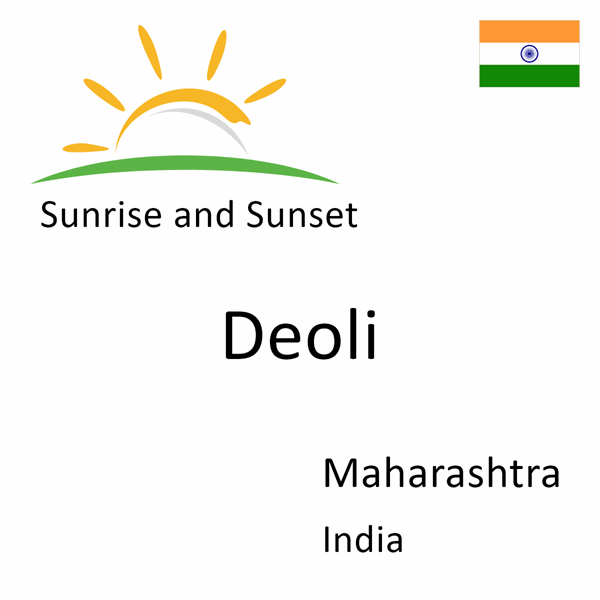 Sunrise and sunset times for Deoli, Maharashtra, India