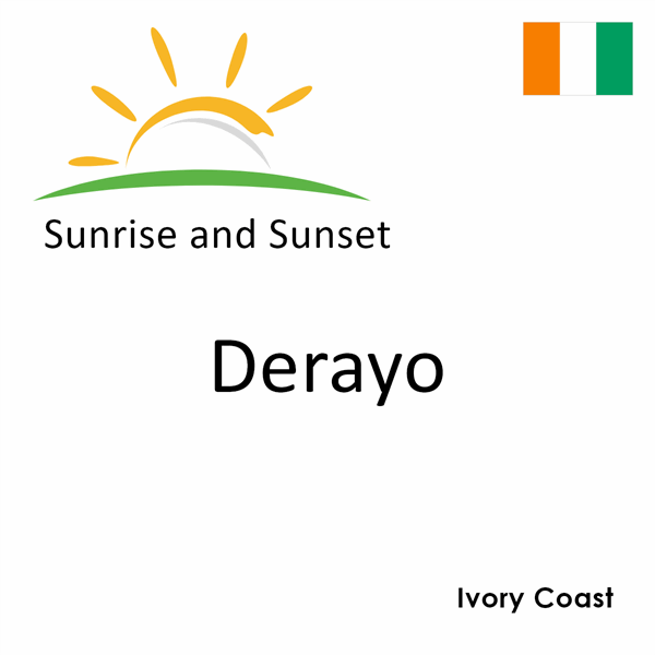 Sunrise and sunset times for Derayo, Ivory Coast